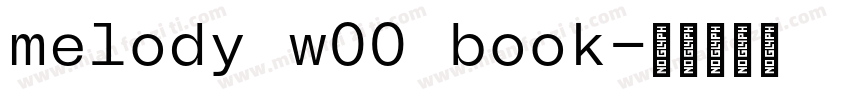 melody w00 book字体转换